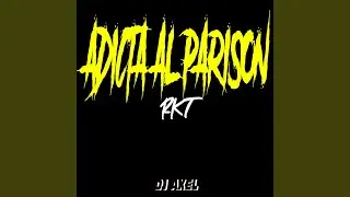 Adicta al Parison Rkt