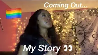 MY COMING OUT STORY🌈.. GOT EMOTIONAL 😭