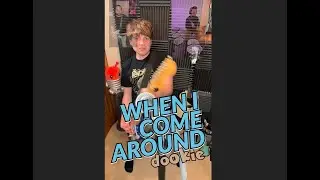 WHEN I COME AROUND | Day 44 | Green Day