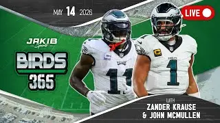 Birds 365: A Philadelphia Eagles Show | Thursday, May 14th 2026