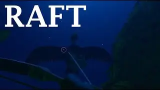 Raft #7 - Большие острова