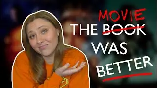 Movies That Were Better Than the Book....
