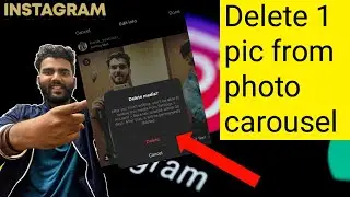 How to delete an image from photo carousel in instagram | Instagram new feature