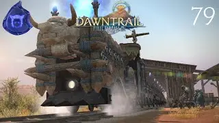 Let's Play Final Fantasy XIV: Dawntrail (Stream Edit) - Episode 79: The Bullet Train (Vanguard)