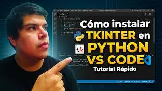 como INSTALAR TKINTER en PYTHON VISUAL STUDIO CODE 😱