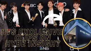 BTS EXCLUSIVE CLIPS ON BIGHIT INSIGHT