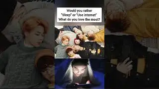 would you rather sleep or use internet at night? comment your choice.