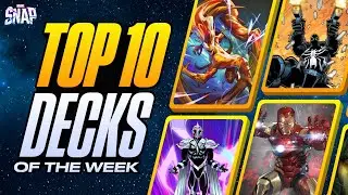 TOP 10 BEST DECKS IN MARVEL SNAP | Weekly Marvel Snap Meta Report 