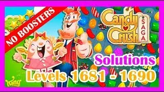 Candy Crush Saga LEVEL 1681, 1682, 1683, 1684, 1685, 1686, 1687, 1688, 1689 and 1690