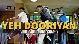 Yeh Dooriyan | Fool N Final | Dance Workshop | Vidit Gaur Choreography