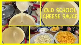 OLD SCHOOL CHEESE 🧀 SAUCE The Most  Important Ingredient For Your Mac And Cheese/Au gratin potatoes