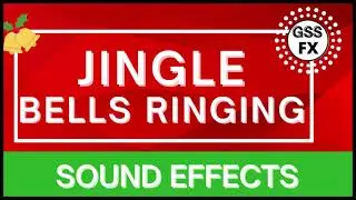 Jingle bells ringing sounds |Jingle bells ringing sound fx  |Jingle bells ringing sfx |GSS FX