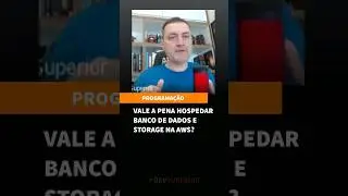 Vale a pena hospedar banco de dados e storage na AWS?