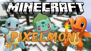 WE'RE BACK! - Pixelmon [Minecraft Pokemon Mod] Episode 7 - Part 1