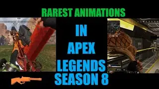Rarest animations in apex legends season 8