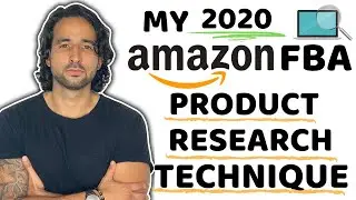 THE BEST AMAZON FBA PRODUCT RESEARCH TECHNIQUE FOR 2020 !!! (WHAT THEY ARE NOT TELLING YOU)