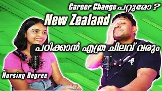 Student Nurse | Career Change | NZ Nursing Degree | Fee | Malayalam Podcast | Mallu In New Zealand