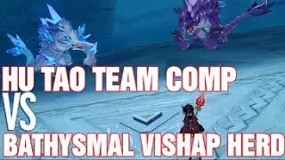 Hu Tao Team Comp Vs Bathysmal Vishap Herd | Genshin Impact