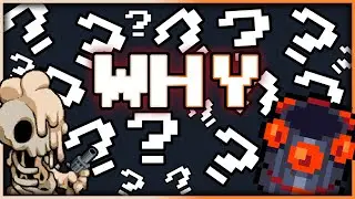 Why? | Nuclear Throne
