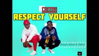 Luckystar Ebenezer - Respect Yourself (remix) feat. Sloberto