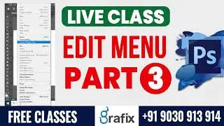 Adobe Photoshop  Edit Menu option with Examples Part 3 - detailed Class english tutorial | Grafix