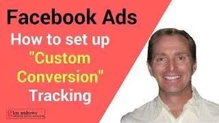 Facebook Ads Custom Conversion Tracking