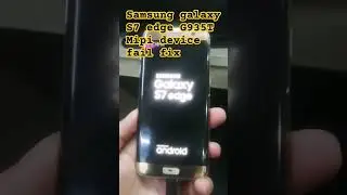 Samsung S7 edge G935T Mipi device fail fix 