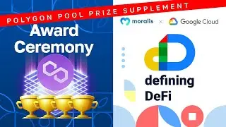 Moralis x Google Defining DeFi - Polygon Pool Prize Showcase
