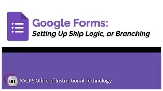 Google Forms  Skip Logic or Branching