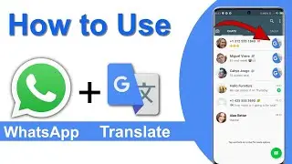 How to use 𝐠𝐨𝐨𝐠𝐥𝐞 𝐭𝐫𝐚𝐧𝐬𝐥𝐚𝐭𝐞 𝐨𝐧 𝐖𝐡𝐚𝐭𝐬𝐀𝐩𝐩 android app | google translate Hidden features 2021