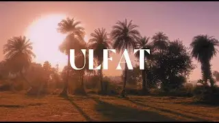 Ulfat - Ch Azan Ahmad, Muheet Khan (Official Music Video) | Prod by Illuminhadi