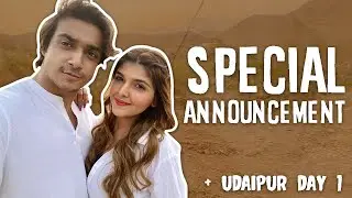 Udaipur vlog + SPECIAL ANNOUNCEMENT ♥️ | Ashi Khanna