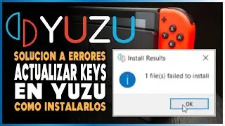 ✅SOLUCIÓN |1 file(s) failed to install | ACTUALIZAR KEYS EN YUZU [ESPAÑOL]