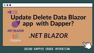 How Update delete Record #Blazor App with dapper