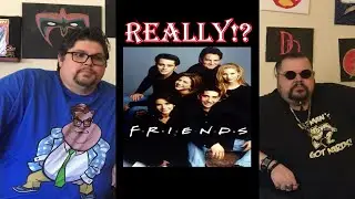 Really!? - Friends Edition - Brothers Not Lovers