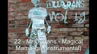 Mr Durrans Vol 19 - 22 - Mr Durrans - Magical Mamaliga (Instrumental)