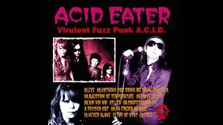 Acid Eater - Never Alone