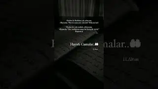 Hayırlı Cumalar Lütfen Abone Olurmusunuz 🤲🏻
