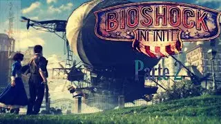 BioShock Infinite /GAMEPLAY EN ESPAÑOL/ Parte 2