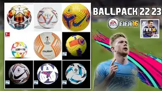 NEW BALLPACK 22 23 FIFA 16 MOBILE AND INSTALL !!