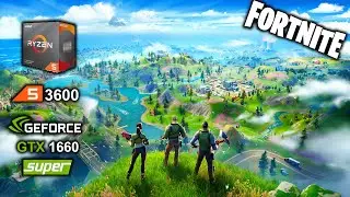 Fortnite Ryzen 3600 + GTX 1660 Super best settings benchmark