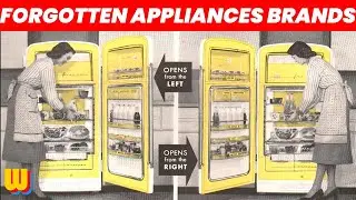 22 Forgotten Appliance Brands That FADED Into History