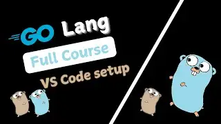 Visual Studio Code Setup for Go  programming | 04 | GoLang Tutorial