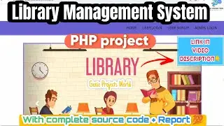 📚Library Management System using PHP | Source Code with Report | Genie Projects World