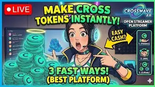 3 Ways To Earn on Crosswave 2.0 The Best Open Streamer Platform!