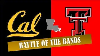 CAL VS TTU GOIN BAND BATTLE OF BANDS IN A PRE BOWL GAME SHOWDOWN