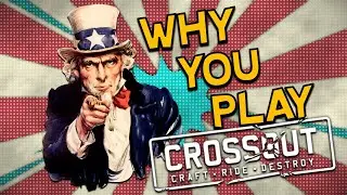 Why do YOU play Crossout?