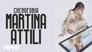 Martina Attili - Cherofobia (Lyrics Video)