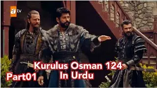Kurulus Osman 124 Bolum In Urdu