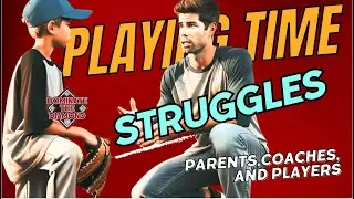Playing Time Struggles and Solutions